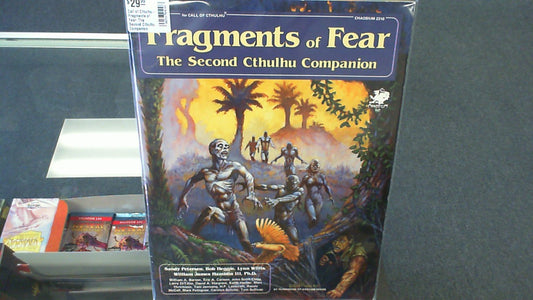 Call of Cthulhu- Fragments of Fear: The Second Cthulhu Companion