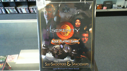 Serenity RPG- Six Shooters and Spaceships- Margaret Weiss Productions