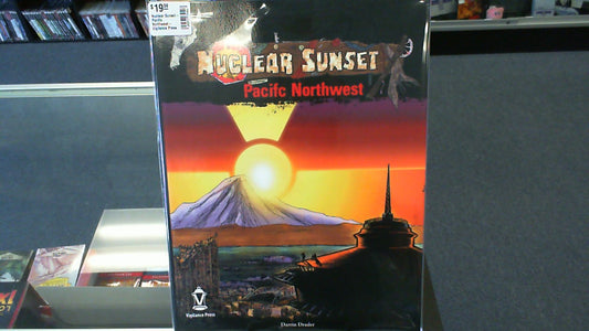 Nuclear Sunset- Pacific Northwest- Vigilance Press