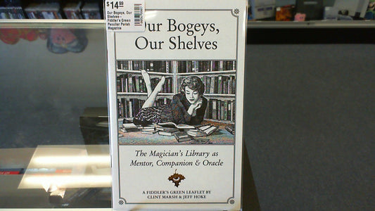 Our Bogeys, Our Shelves- Fiddler's Green Peculiar Parish Magazine