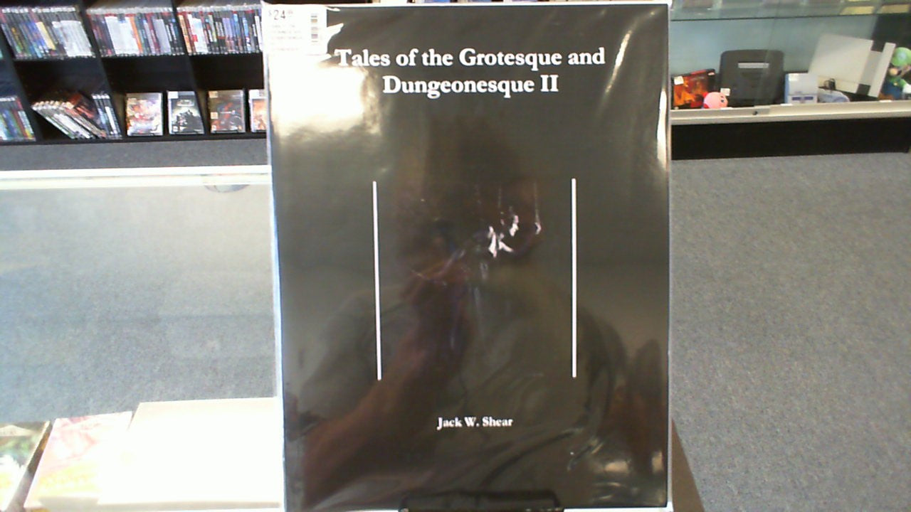 Tales of the Grotesque and Dungeonesque- Vol. 2 Compendium- Jack Shear Publishing