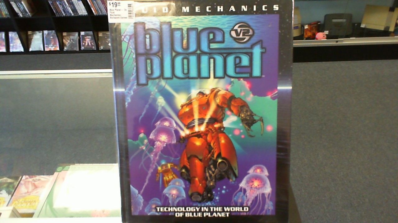 Blue Planet- 2e Fluid Mechanics- Biohazard Games